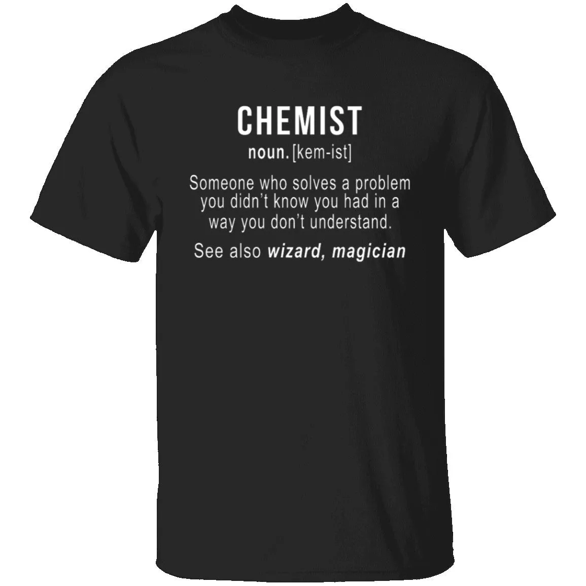 Chemist Definition T-Shirt