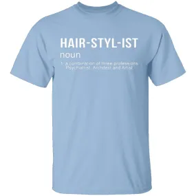 Hairstylist Definition T-Shirt